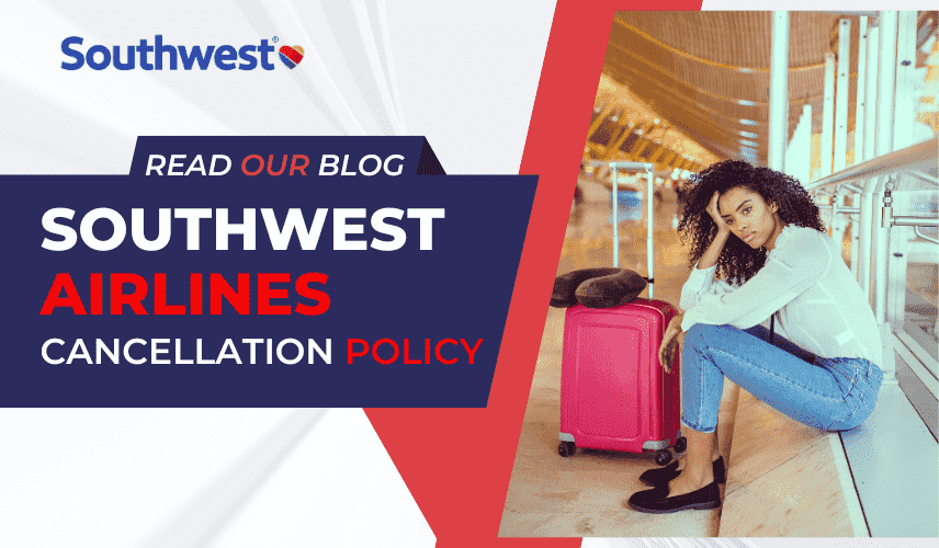  Southwest Airlines Flight Cancellation Policy